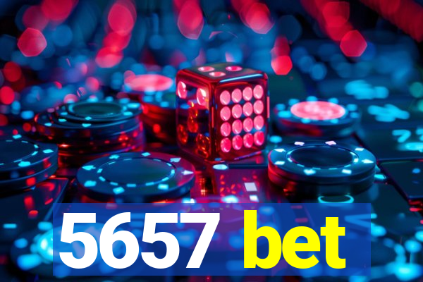 5657 bet